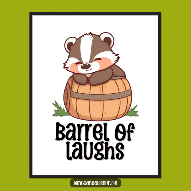 Funny Badger Barrel Poster: Wise Relaxation For Your Wall!