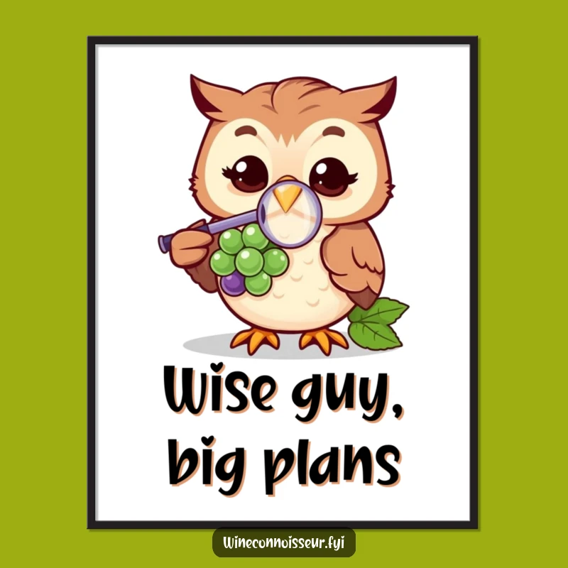Funny Free Printable Wall Art: Owl Grape Curiosity, Quirky Downloadable Art Gift