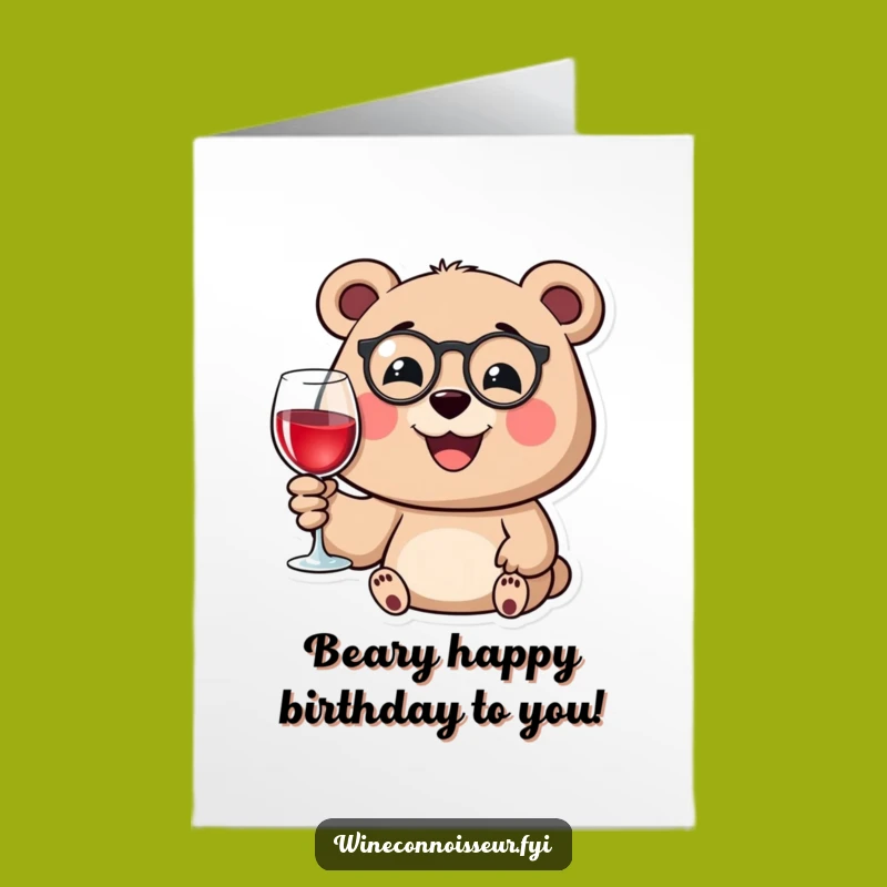 Free Printable Bear Monocle Birthday Card - Funny Downloadable Gift for Wine Lovers