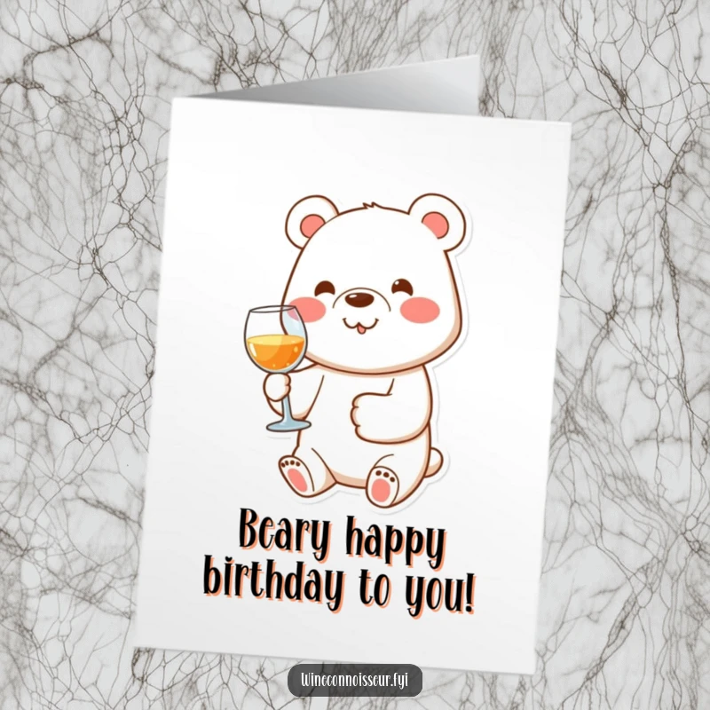 Funny Free Printable Birthday Card: Happy bear holding a wine glass with its paw, ready to toast celebrations.