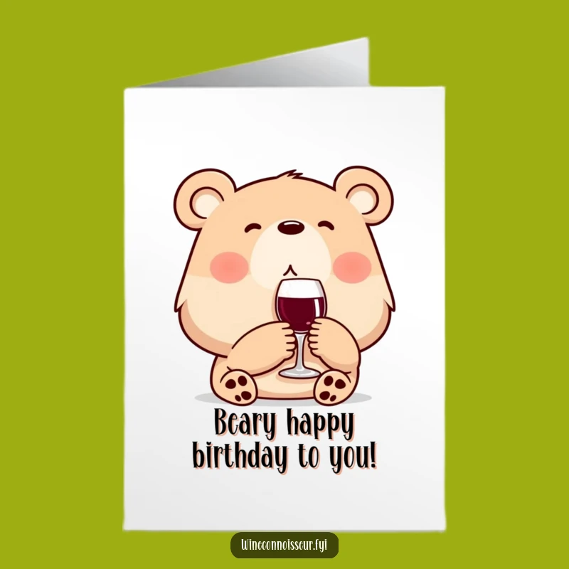Free Printable Funny Bear Wine Birthday Card - Relaxing Downloadable Gift for a Chill Celebration