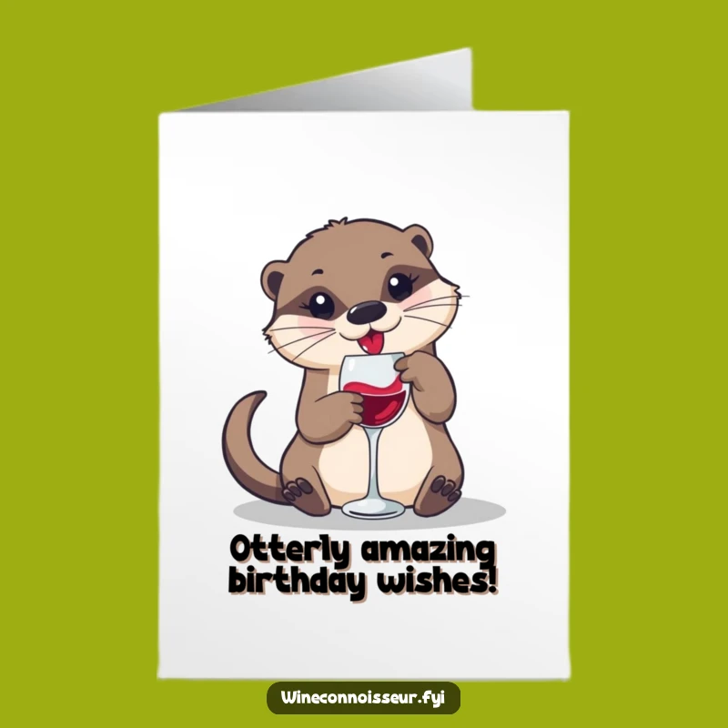 Free Printable Otter Birthday Card: Funny Wine Swirl - Downloadable Gift!