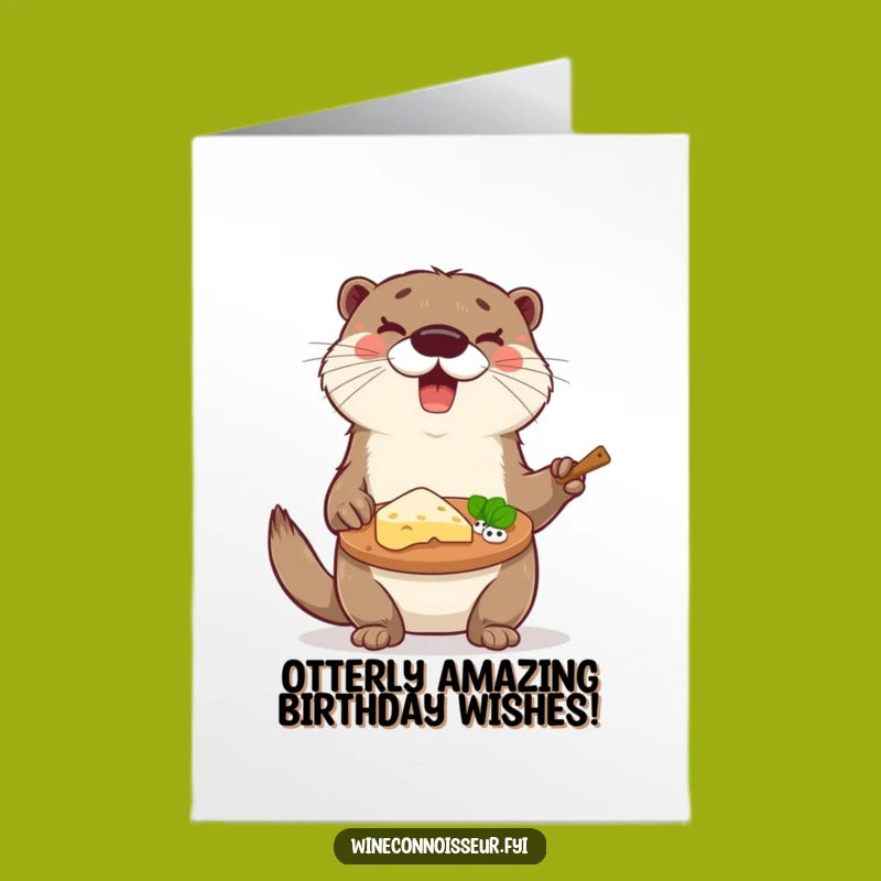 Free Printable Otter Cheese Lover Birthday Card - Funny Downloadable Gift for Foodies
