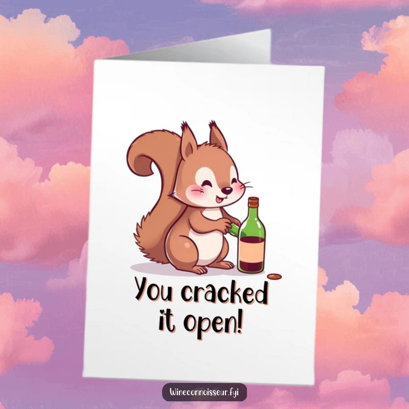 Funny Free Printable Congratulations Card showing a playful squirrel character attempting to uncork a miniature wine bottle in celebration.