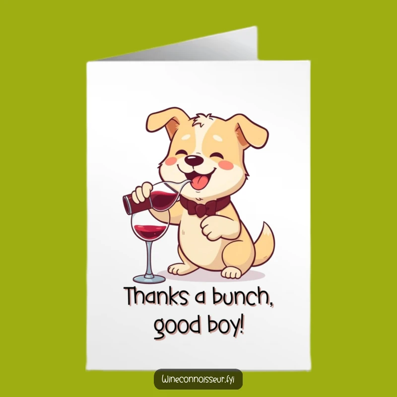 Free Printable Dog Wine Thank You Card - Funny Downloadable Gratitude