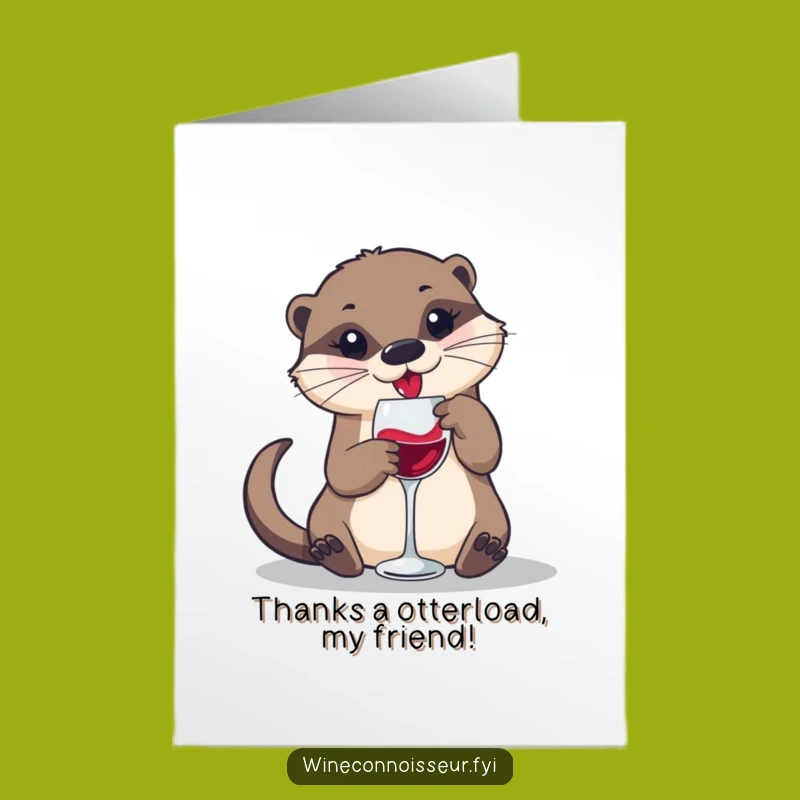 Free Printable Otter Thank You Card: Funny Wine Swirl - Downloadable Gratitude!