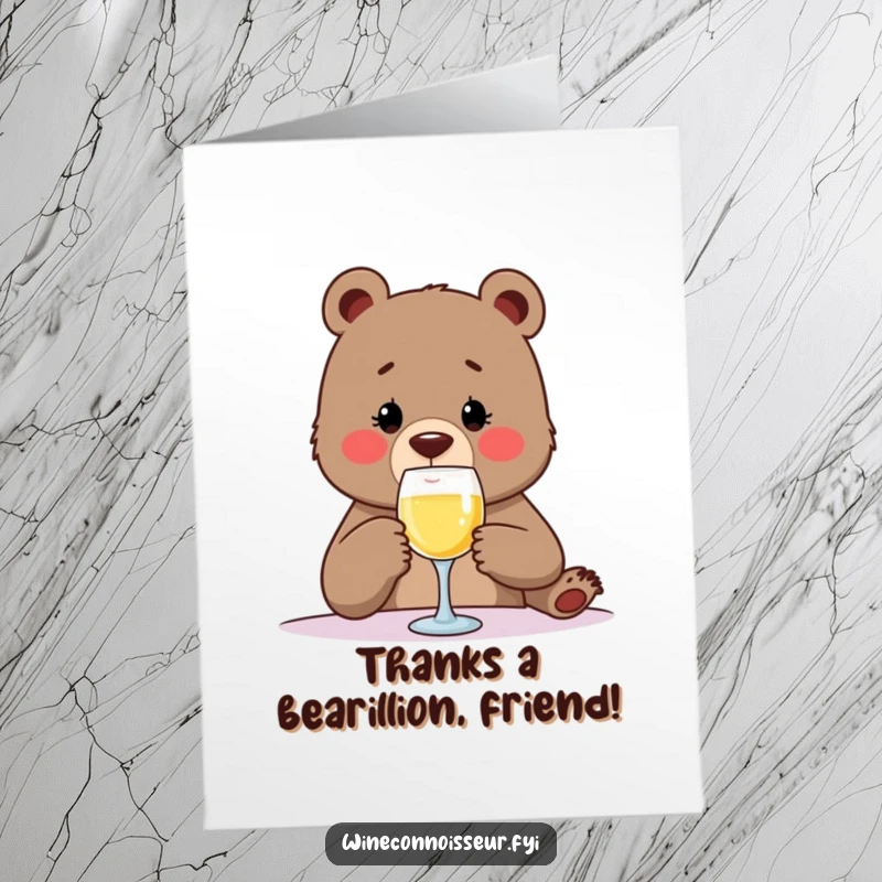 Funny Free Printable Thank You Card: Bear enjoys a wine sip, expressing gratitude with sophisticated, downloadable humor.