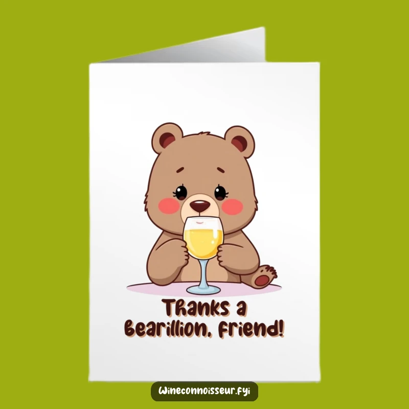 Free Printable Thank You Card: Bear's Wine Appreciation Humor Downloadable Gift
