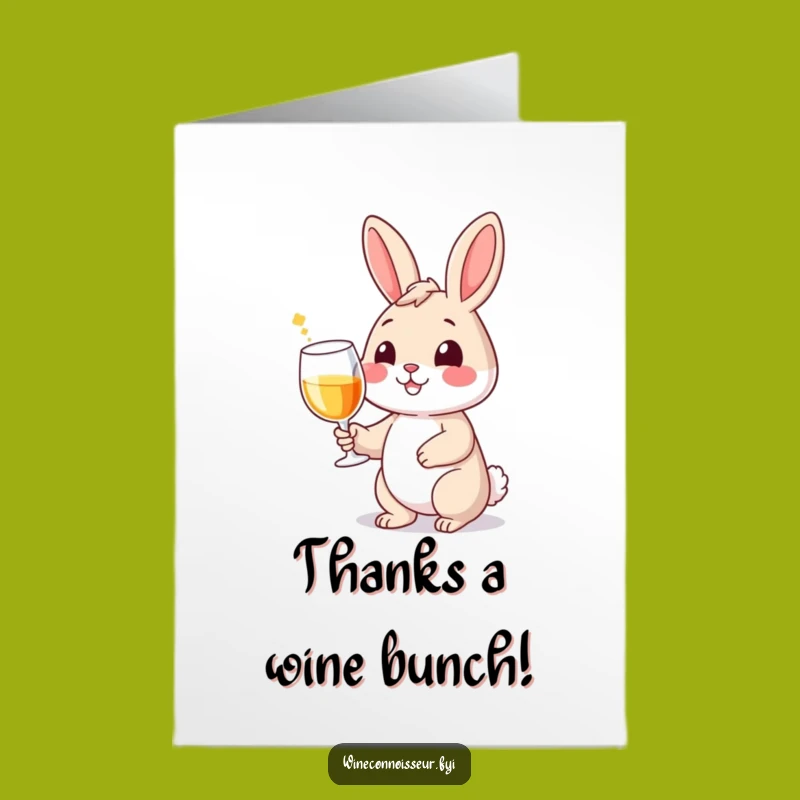 Free Printable Thank You Card: Rabbit with Wine, Humorous Downloadable Digital Gift