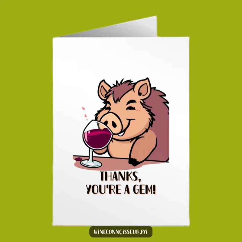 Free Printable Thank You Card: Content Boar Enjoys Wine, Funny Downloadable Gift!