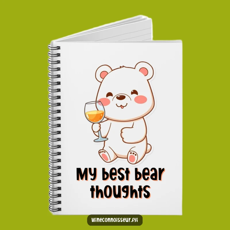 Funny Bear's Wine Diary: Capture Your Thoughts with This Cheerful Notebook